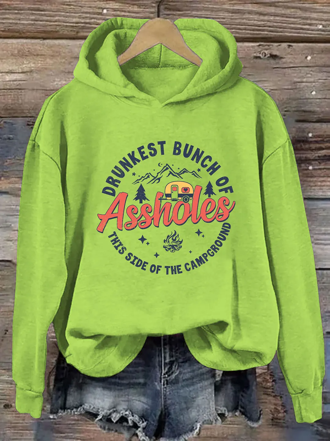 Drunkest Bunch Of Assholes This Side Of The Campground Hoodie