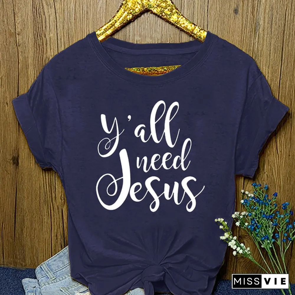Y'all Need Jesus Shirt/ Christian Shirt/ Funny Tee/ Womens Tee/ Gift for Her/ Christian Shirt/ Christian Tee/ Religious Shirt