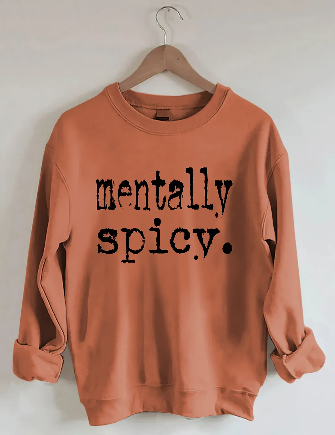 Mentally Spicy Sweatshirt