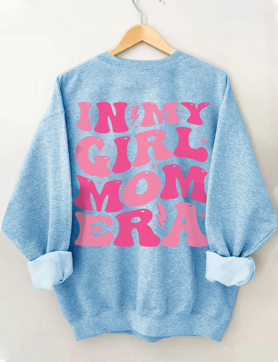 In My Girl Mom Era Sweatshirt