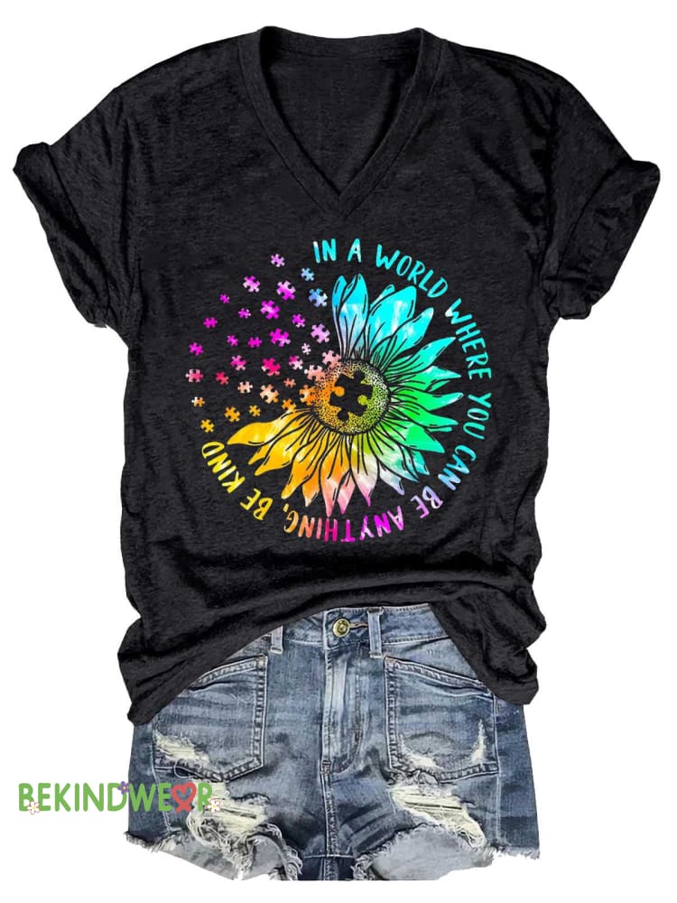 Women&rsquo;s In A World Where You Can Be Anything Be Kind Autism Awareness V-neck Casual T-Shirt Black / S