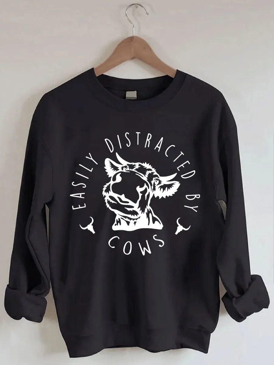 Easily Distracted By Cows Sweatshirt