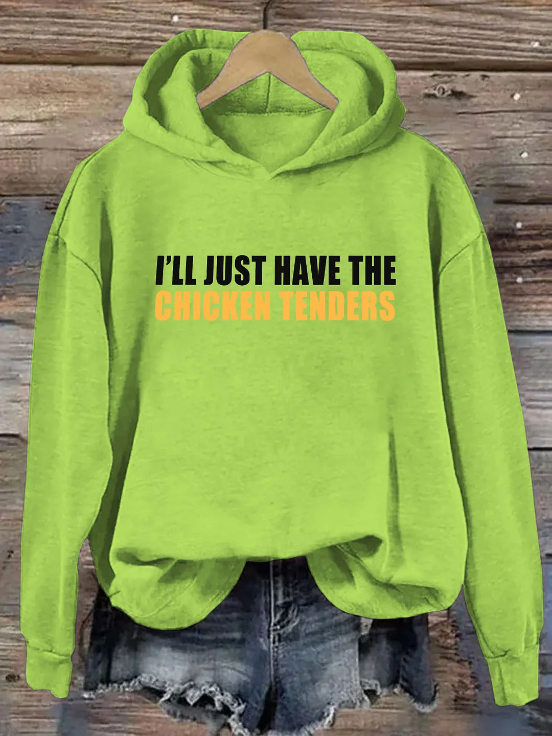 I'll Just Have The Chicken Tenders Hoodie