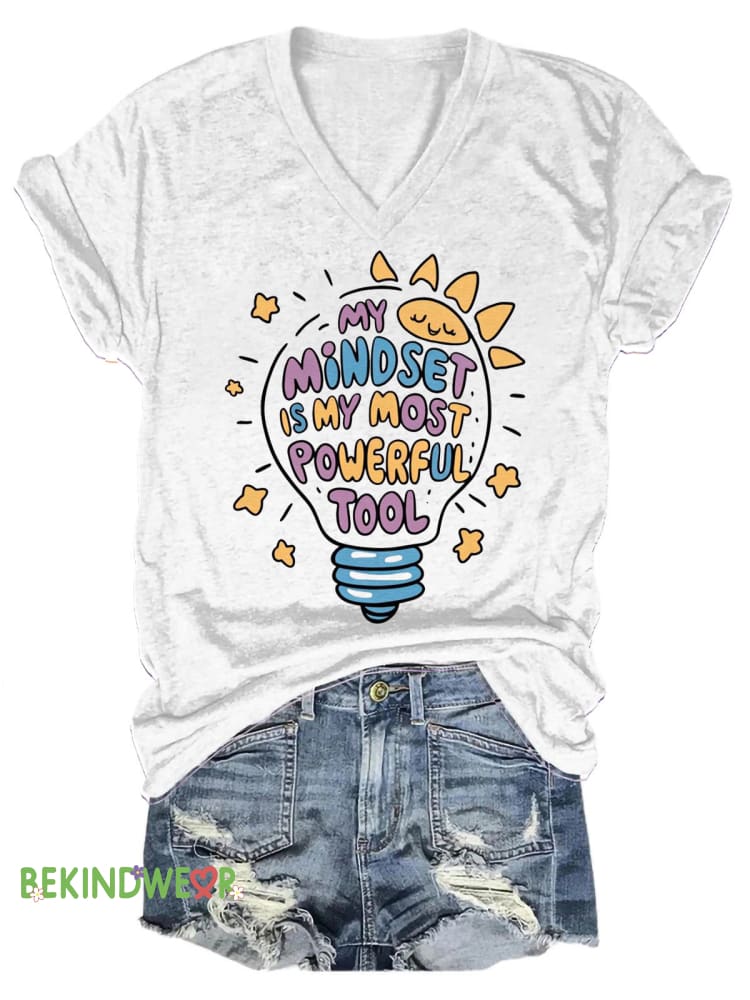 My Mindset Is My Most Powerful Tool Light Bulb Print Casual V-Neck Short Sleeve T-Shirt White / S