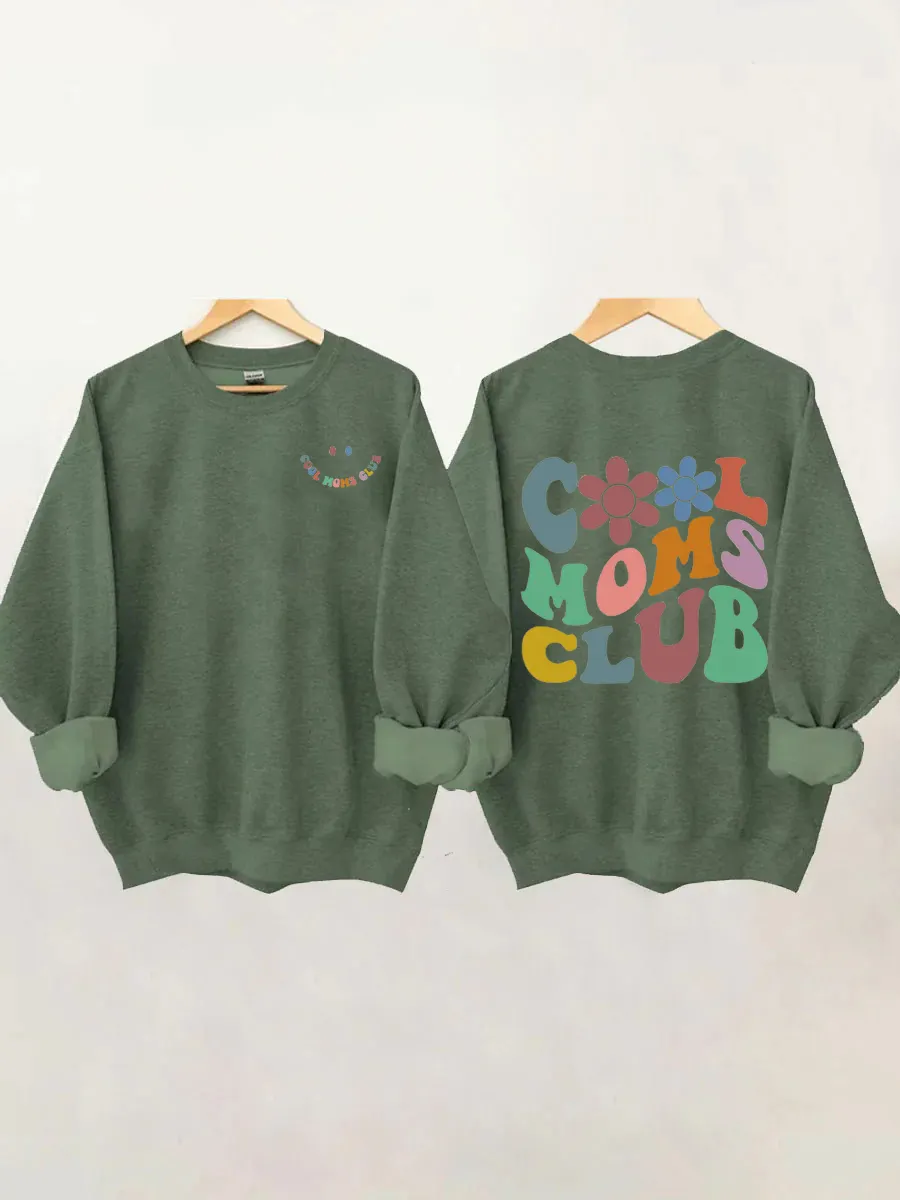 Cool Moms Club Sweatshirt