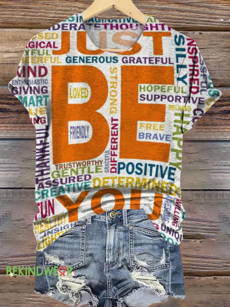 Just Be You Positive Printed Casual Round Neck Short Sleeve T-Shirt Multicolor / S