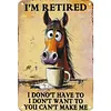 I'm retired - Vintage Metal Signs - 20*30cm/30*40cm - Western