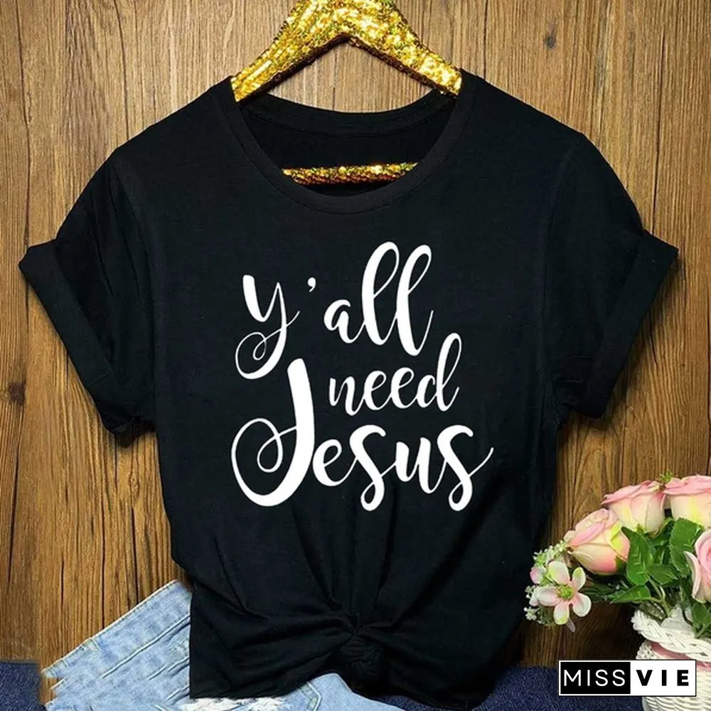 Y'all Need Jesus Shirt/ Christian Shirt/ Funny Tee/ Womens Tee/ Gift for Her/ Christian Shirt/ Christian Tee/ Religious Shirt