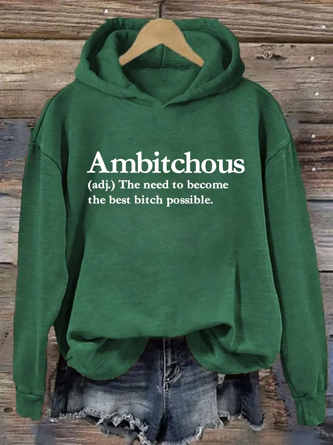 Ambitchous Hoodie