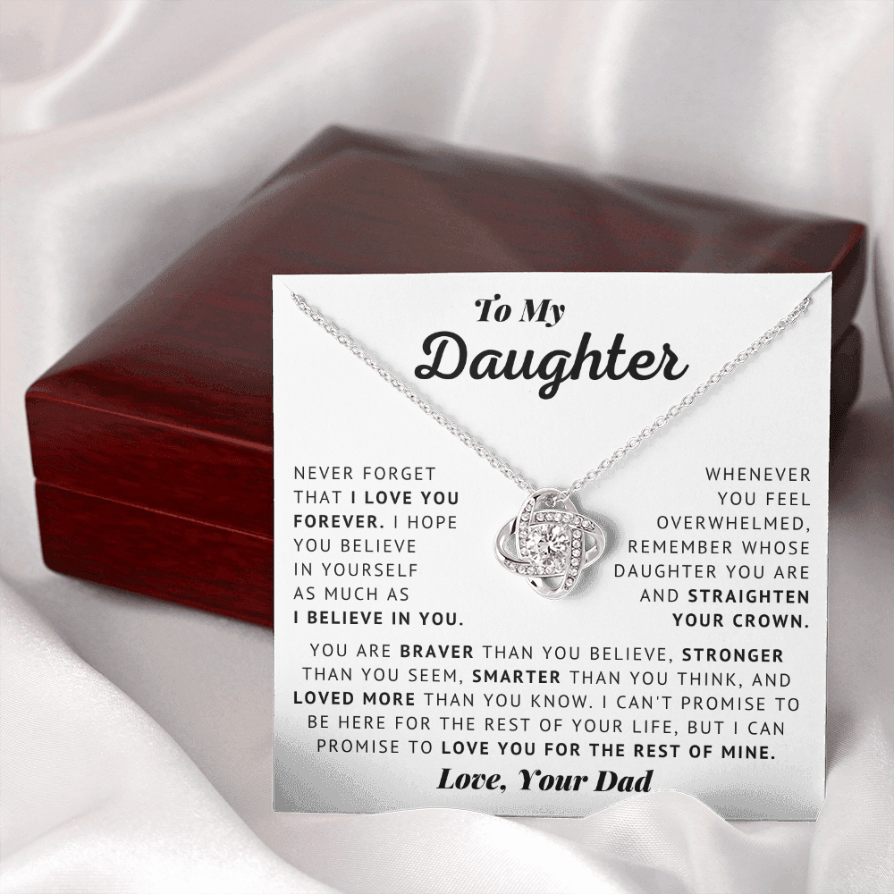 My Daughter &ndash; Believe In Yourself &ndash; Love Knot Necklace