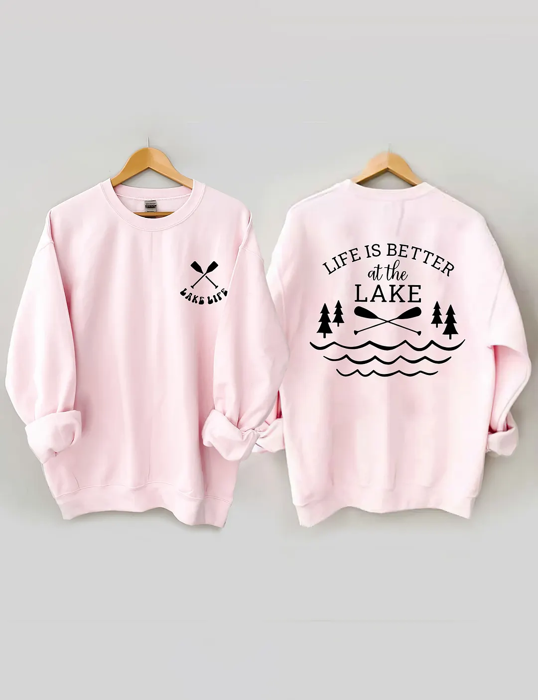 Life Is Better At The Lake Sweatshirt