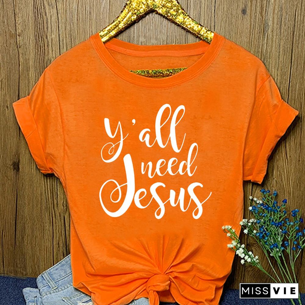 Y'all Need Jesus Shirt/ Christian Shirt/ Funny Tee/ Womens Tee/ Gift for Her/ Christian Shirt/ Christian Tee/ Religious Shirt