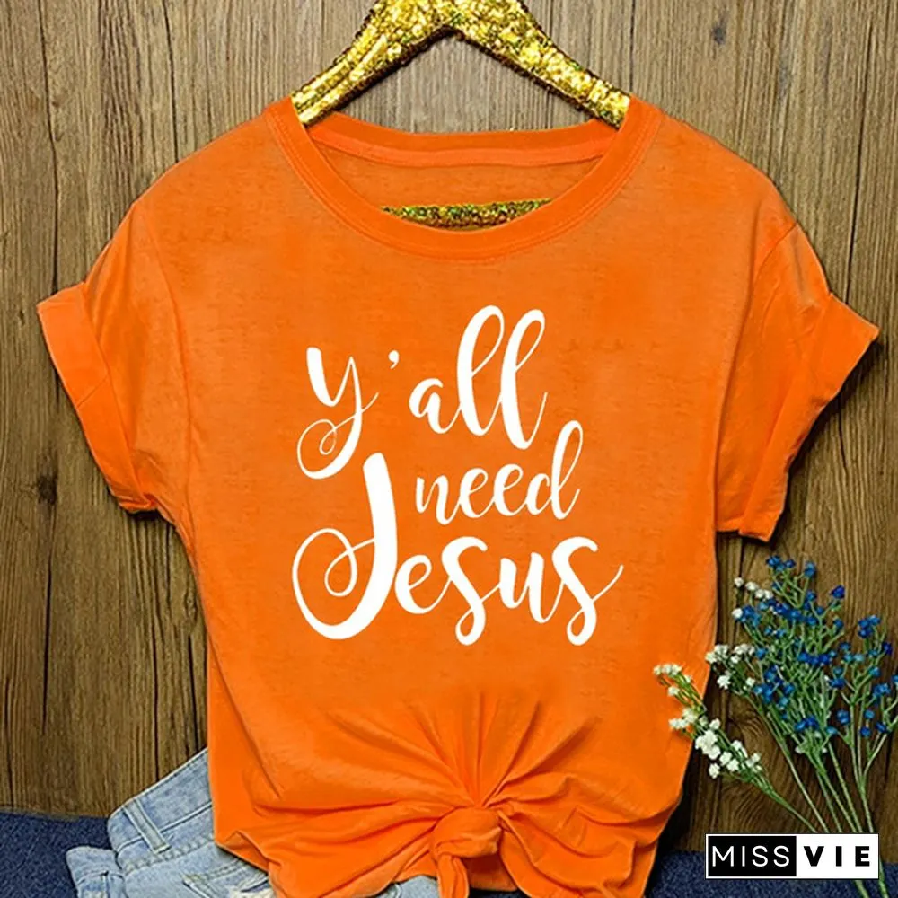Y'all Need Jesus Shirt/ Christian Shirt/ Funny Tee/ Womens Tee/ Gift for Her/ Christian Shirt/ Christian Tee/ Religious Shirt