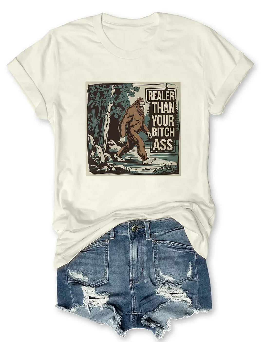 Realer Than Your Bitch Ass Funny Nature Lover T-shirt