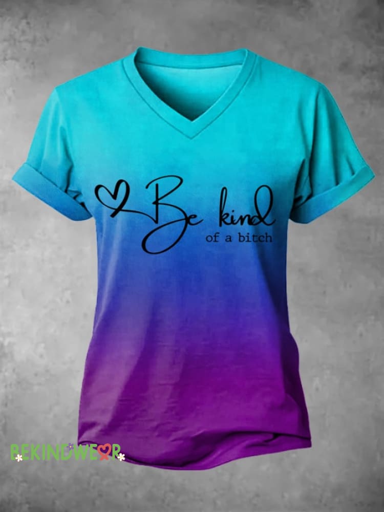 Women&rsquo;s Be Kind of a Bitch Printed Casual T-shirt Lake blue / S