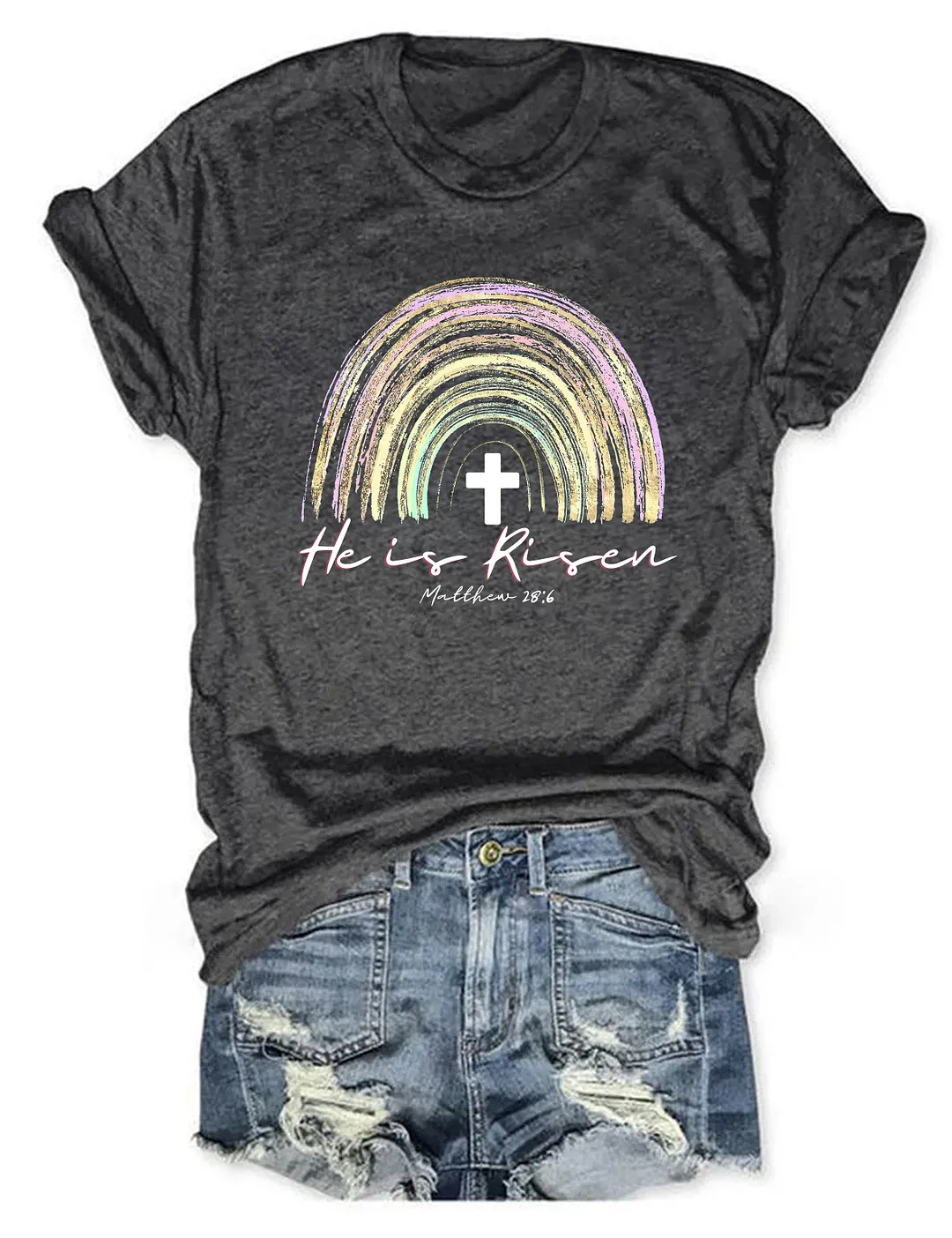 He Is Risen T-shirt