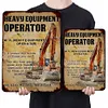 HEAVY EQUIPMENT OPERATOR - Vintage Metal Signs - 20*30cm/30*40cm - Warning