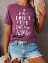 My Favorite People Call Me Mama Tee
