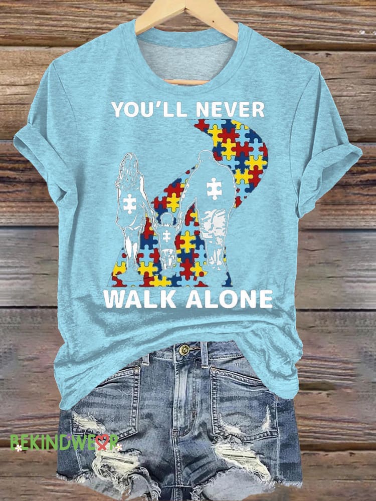 You&rsquo;ll Never Walk Alone Autism Awareness Printed Casual Crew Neck Short Sleeve T-Shirt Blue / S
