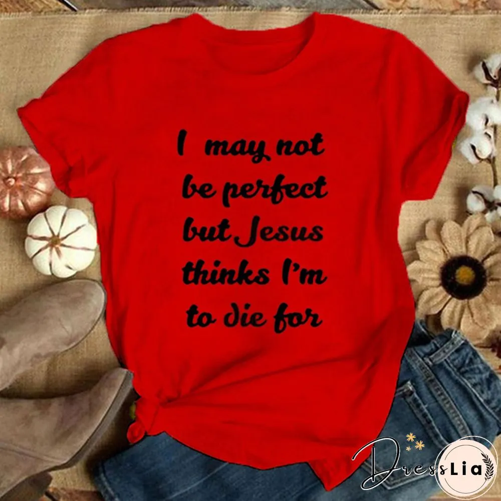 Jesus Thinks Im Good To Die For My Church My Faith Women's Black T-shirt