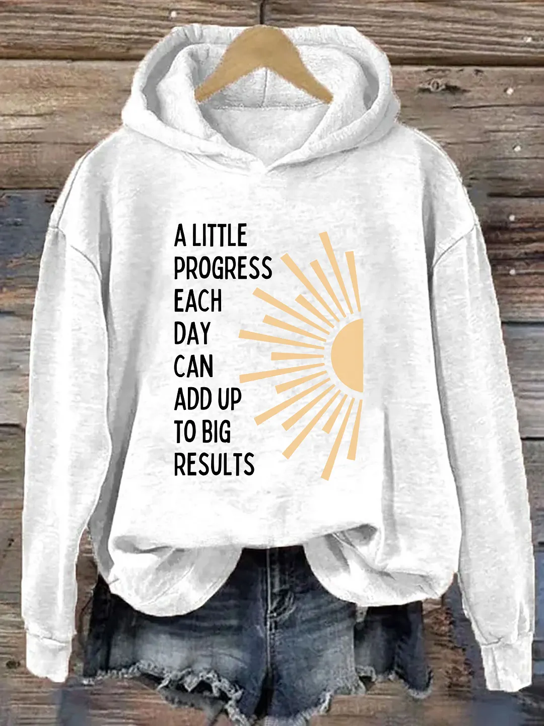A Little Progress Each Day Can Add Up To Big Results Hoodie