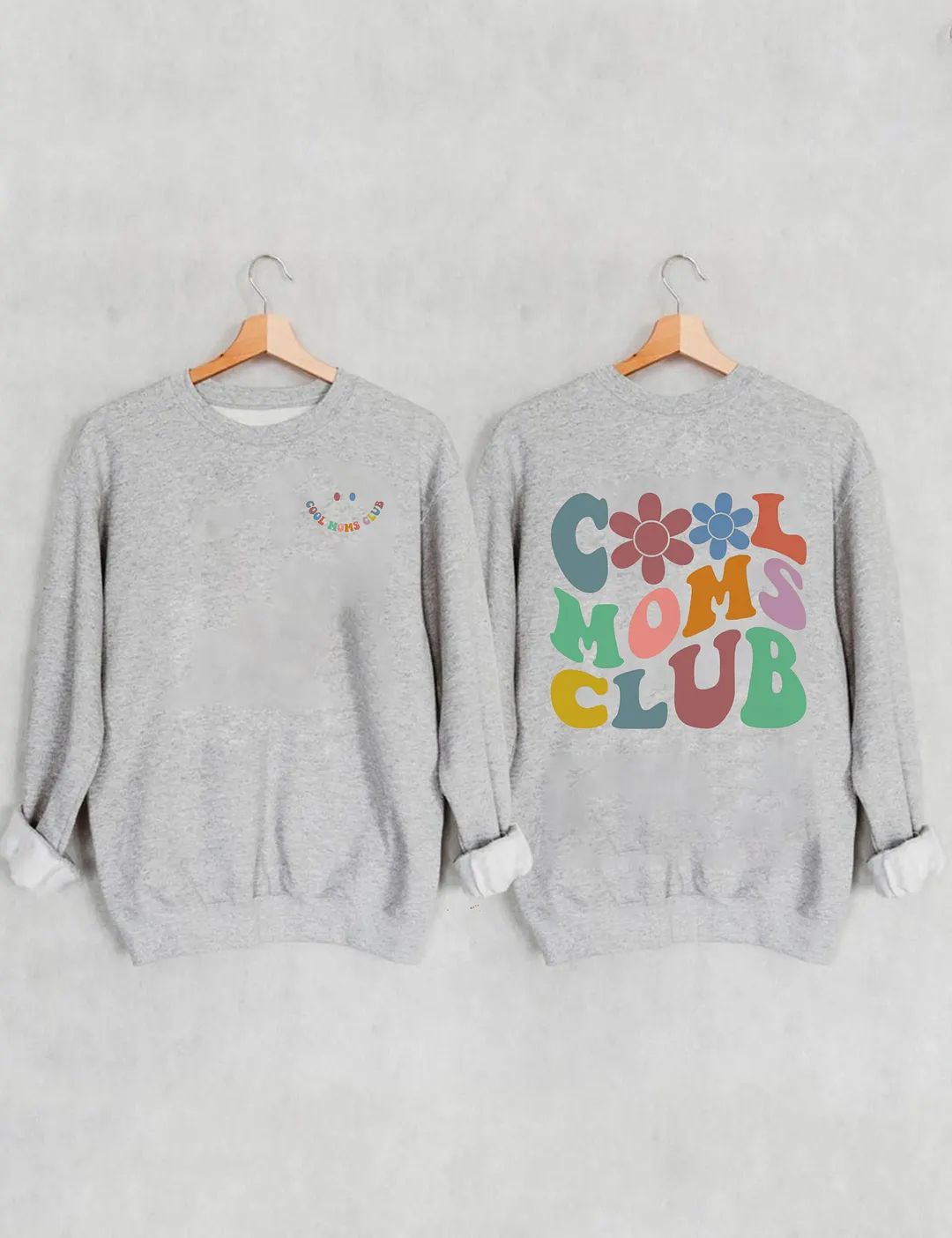 Cool Moms Club Sweatshirt