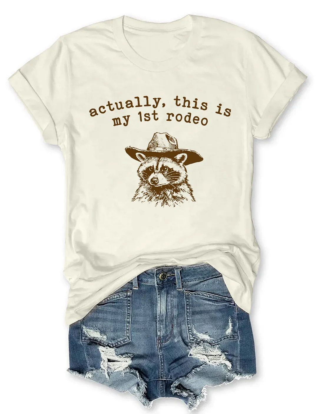 Actually This Is My First Rodeo T-shirt
