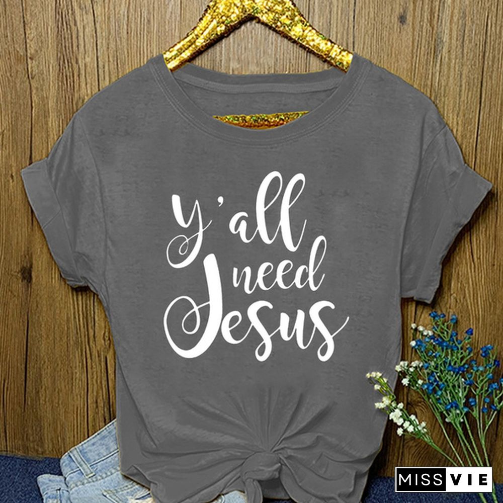 Y'all Need Jesus Shirt/ Christian Shirt/ Funny Tee/ Womens Tee/ Gift for Her/ Christian Shirt/ Christian Tee/ Religious Shirt