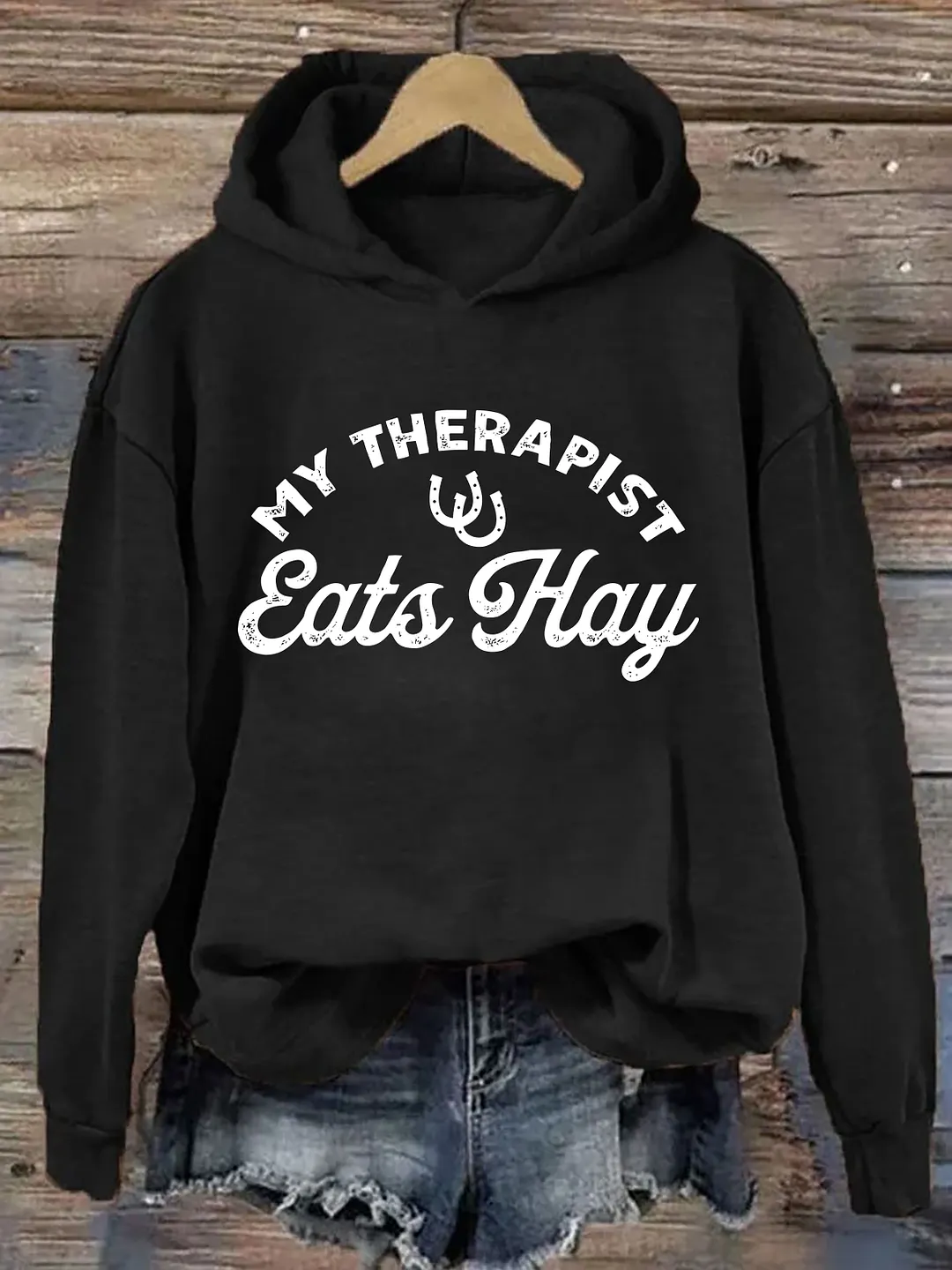My Therapist Eats Hay Hoodie