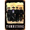 Tombstone - Vintage Metal Signs - 20*30cm/30*40cm - Movie