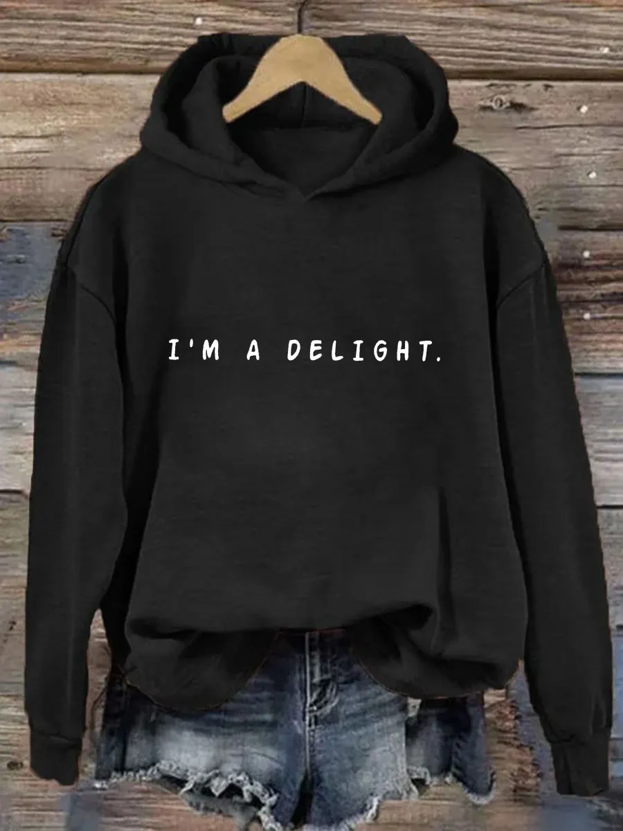 I'm A Delight Hoodie