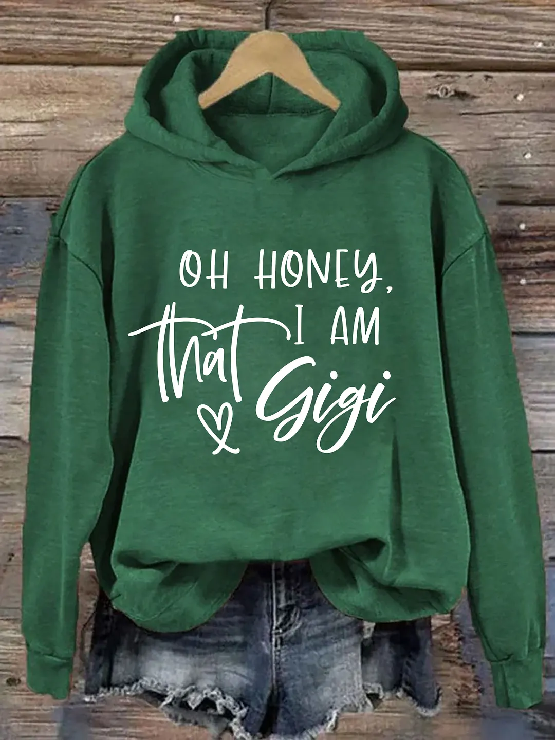 Oh Honey I&rsquo;m That Gigi Hoodie