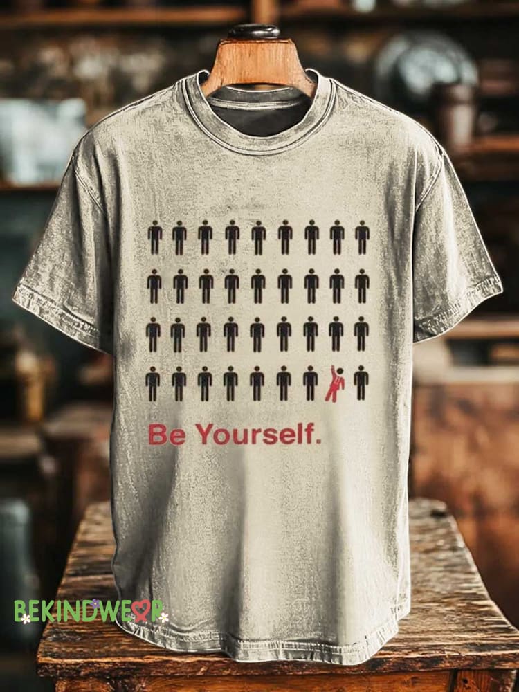 Be Yourself. T-shirt Sand / S