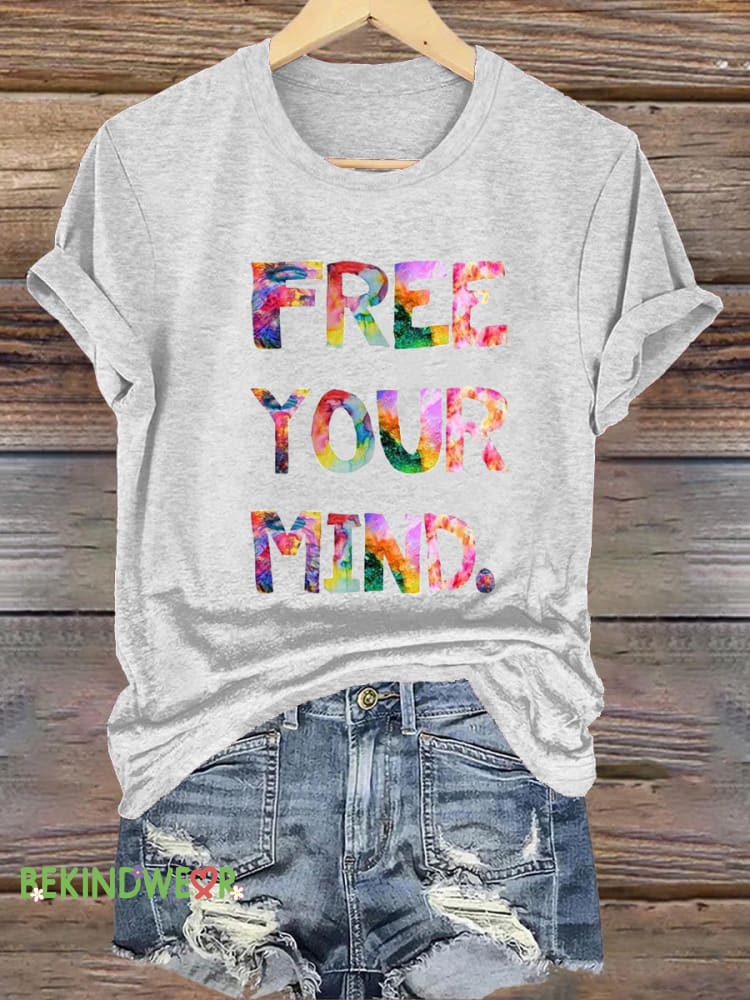 Free Your Mind Printed Casual Crew Neck Short Sleeve T-Shirt White / S