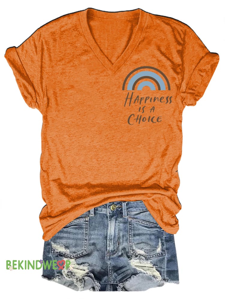 Happiness Is A Choice Printed Casual V-Neck Short Sleeve T-Shirt Orange / S