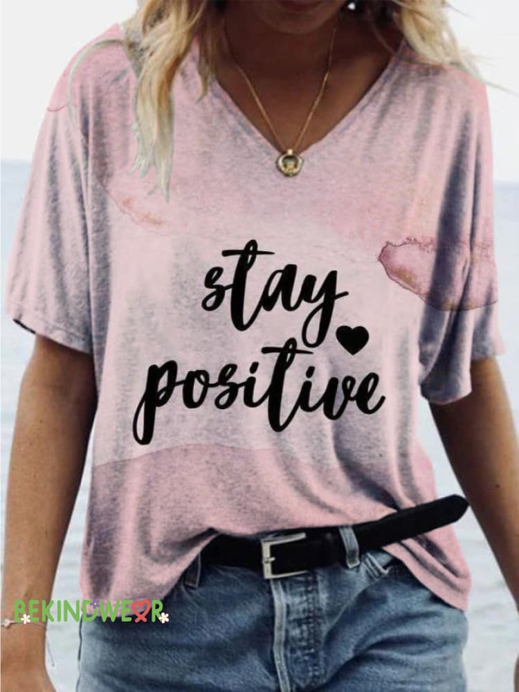 Stay Positive Print Loose Casual V-Neck Short Sleeve Multicolor / S