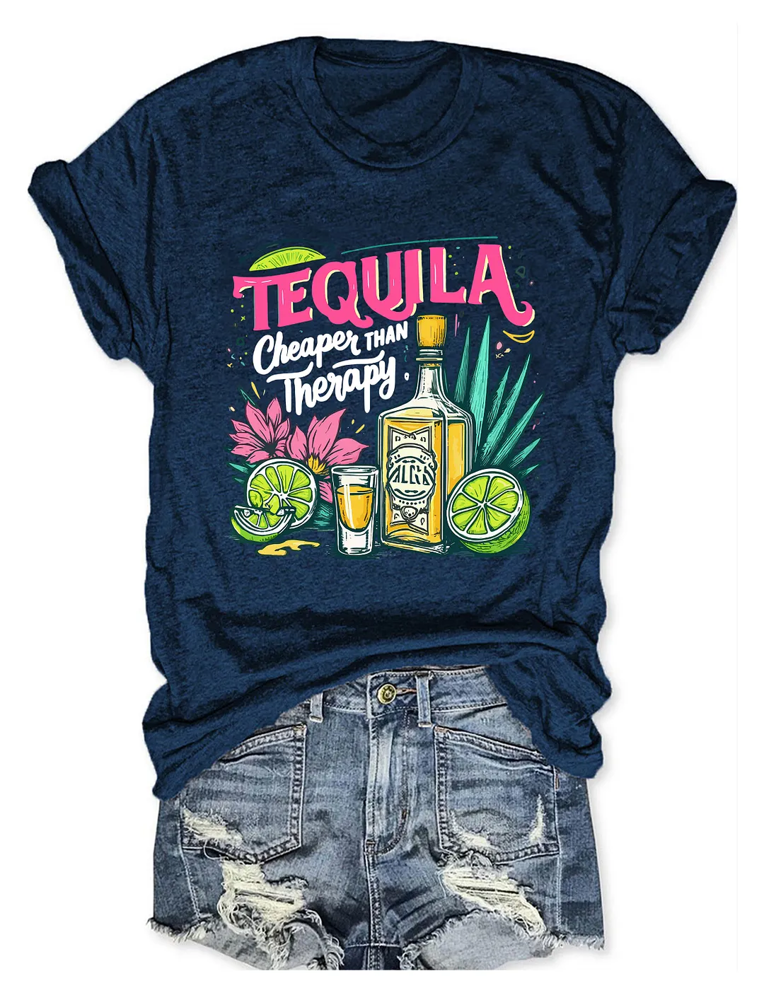Tequila Cheaper Than Therapy T-shirt