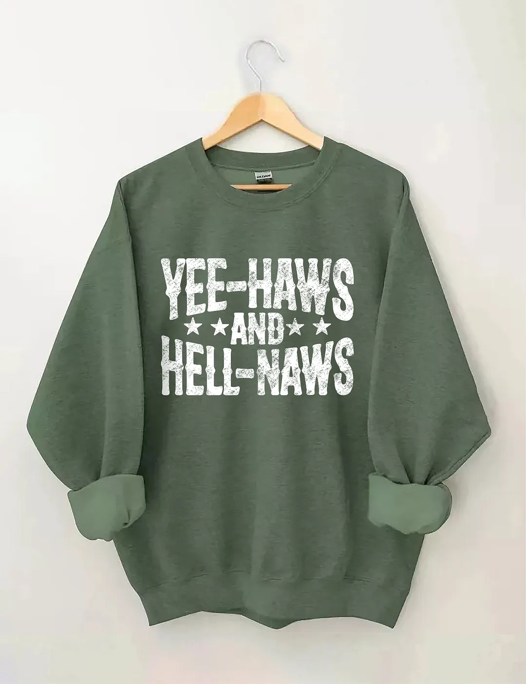 Yeehaws And Hellnaws Sweatshirt