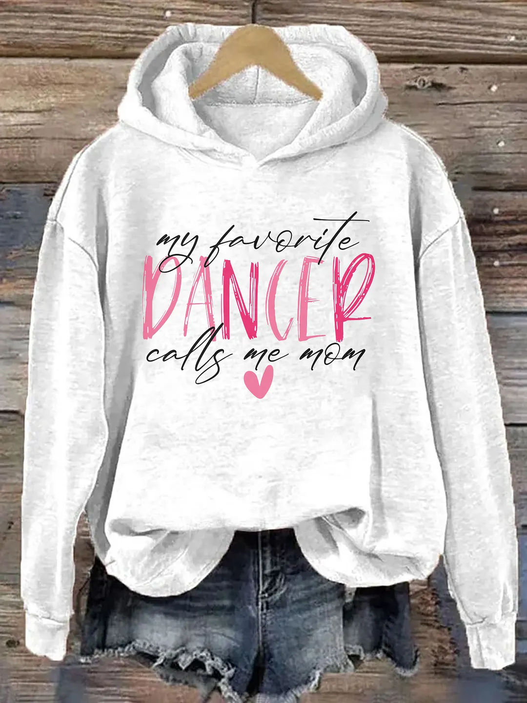 My Favorite Dancer Calls Me Mom Hoodie