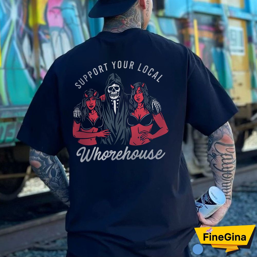 Support Your Local Whorehouse Printed Men's Casual T-Shirt