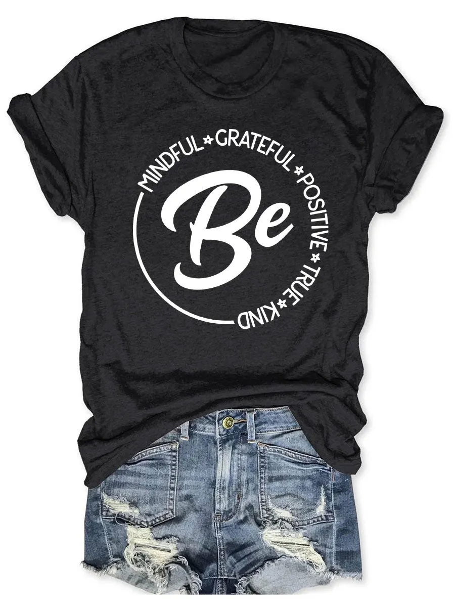 Be T-shirt