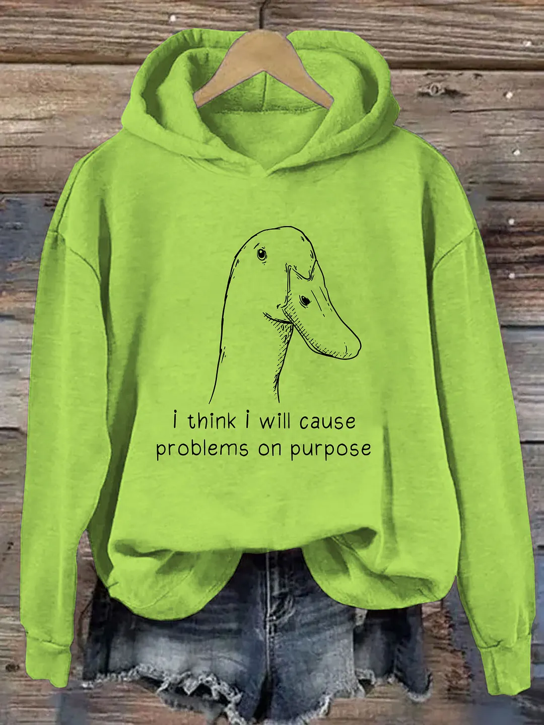  I Think I Will Cause Problems On Purpose Hoodie