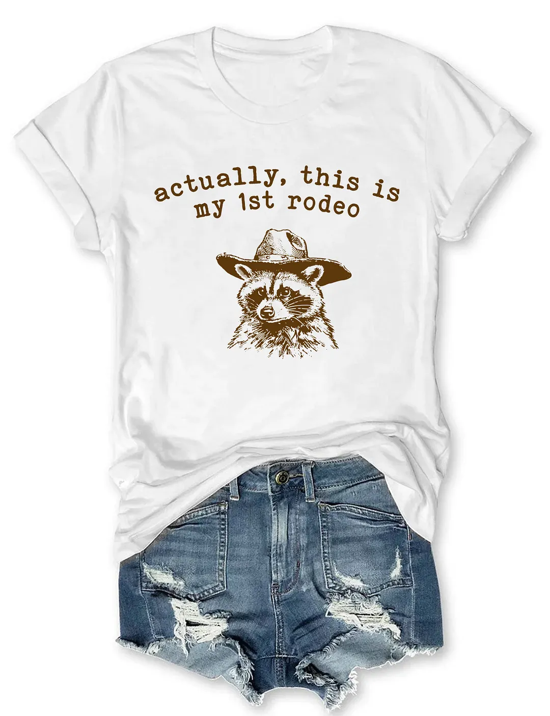 Actually This Is My First Rodeo T-shirt