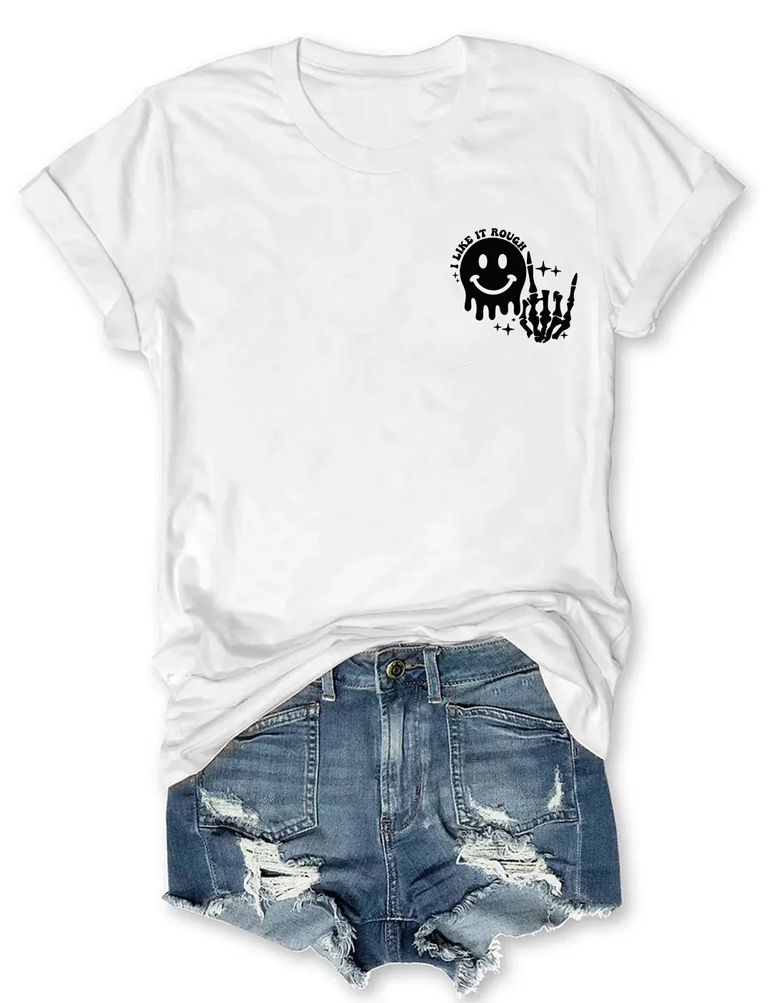 When I Said I Liked It Rough I Didn't Mean My Entire Life T-shirt