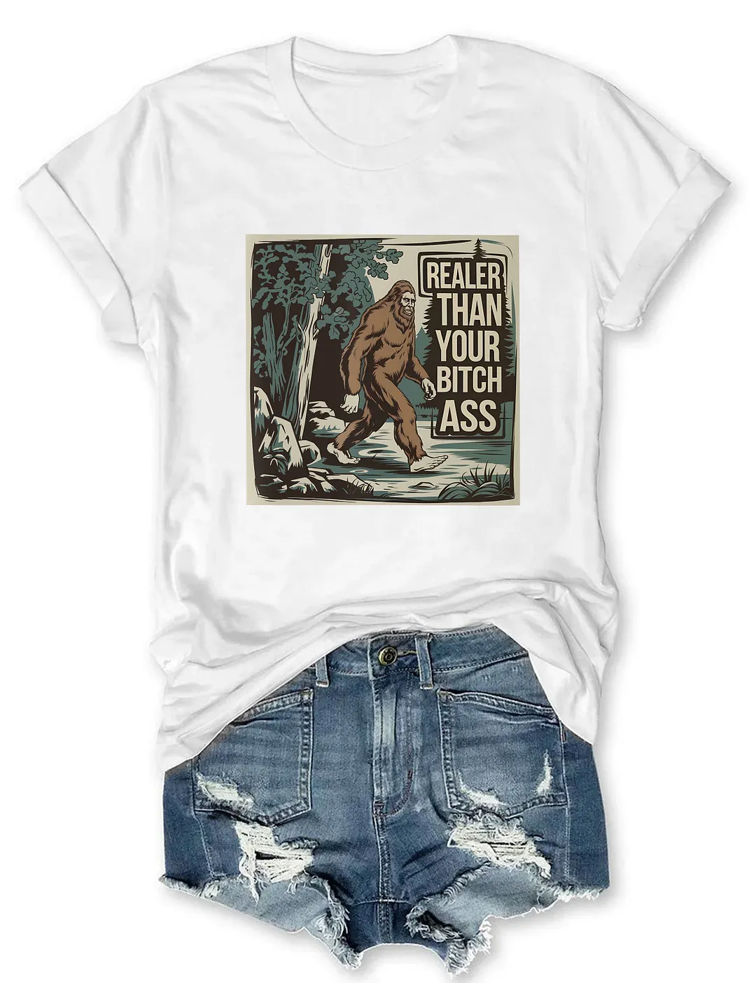 Realer Than Your Bitch Ass Funny Nature Lover T-shirt