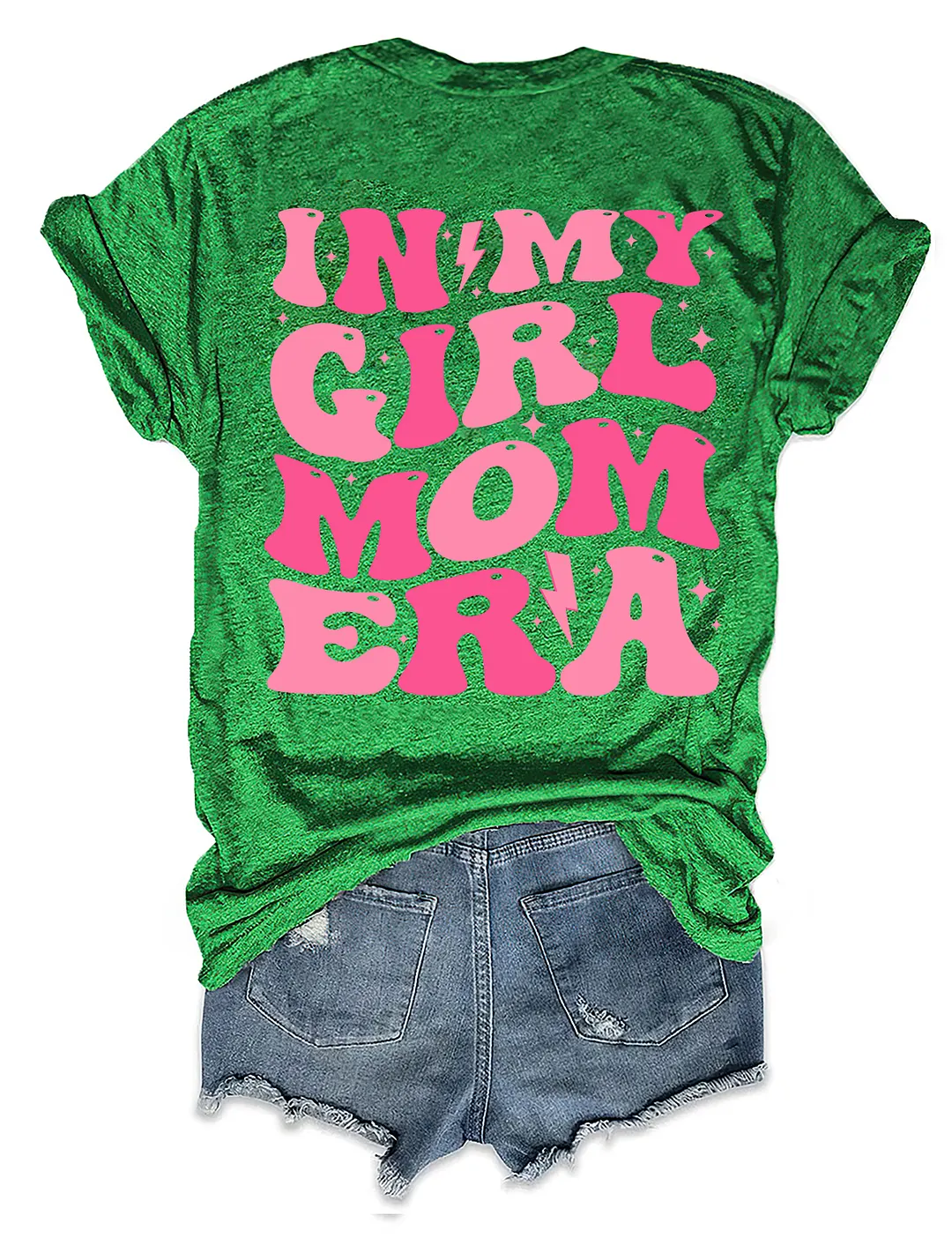 In My Girl Mom Era T-shirt
