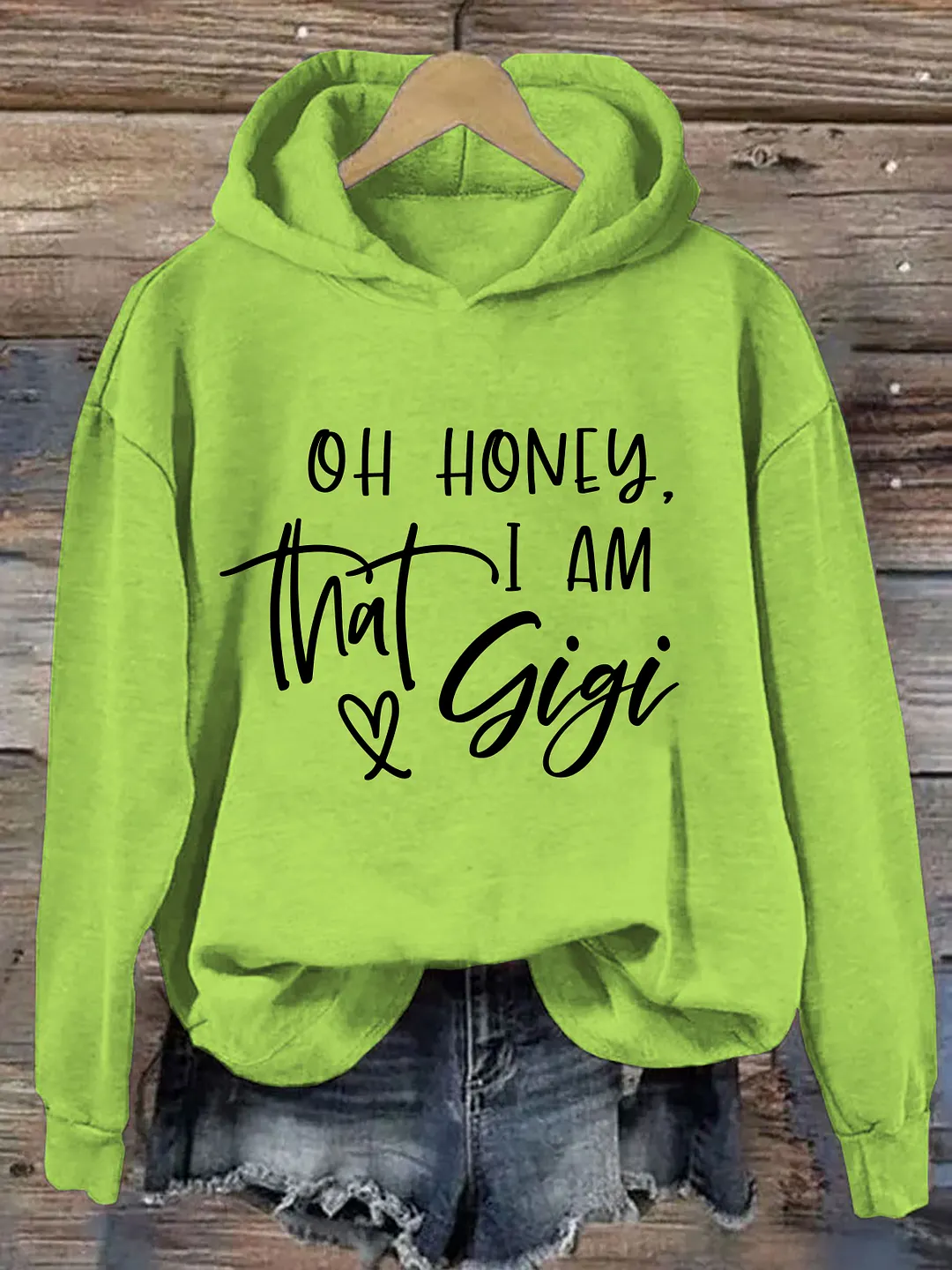 Oh Honey I&rsquo;m That Gigi Hoodie