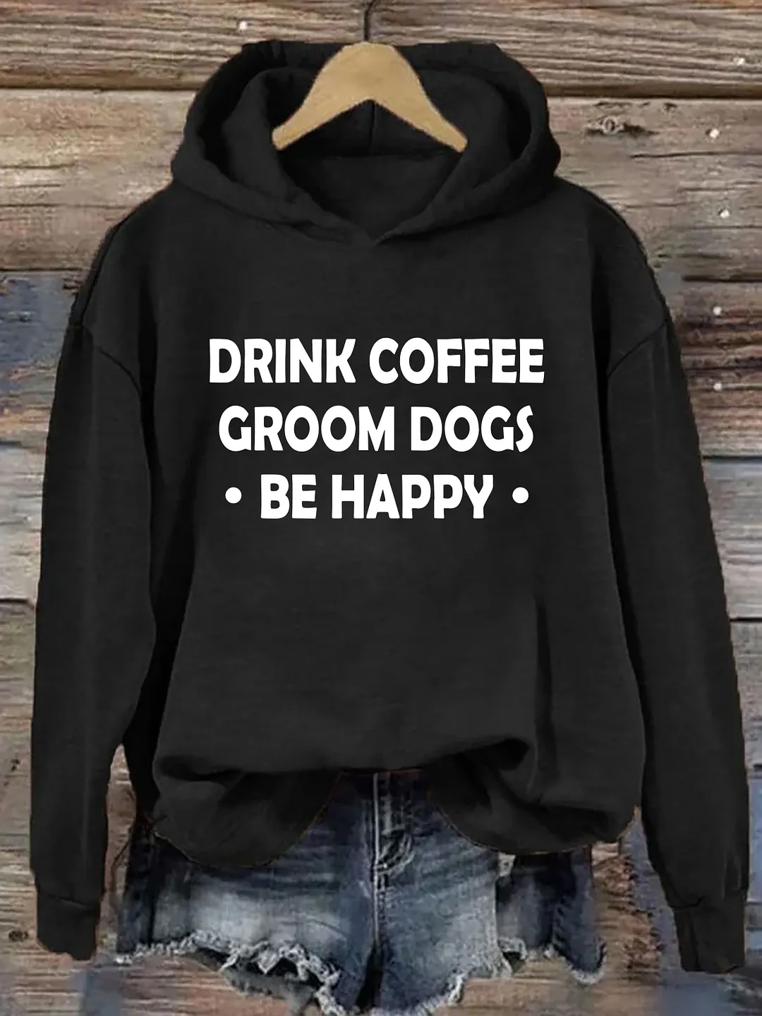 Drink Coffee Groom Dogs Be Happy Hoodie