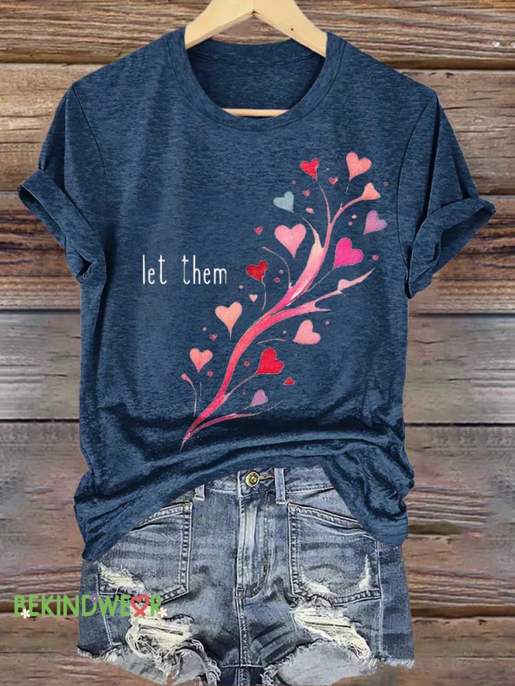 Let Them Heart T-shirt Blue / S