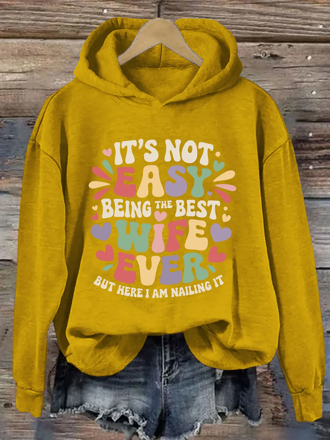 It's Not Easy Being The Best Wife Ever Hoodie